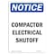 Signmission OSHA Notice, 7" Height, Compactor Electrical Shutoff Sign, 7" X 5", Portrait OS-NS-D-57-V-10738 - alternate 1